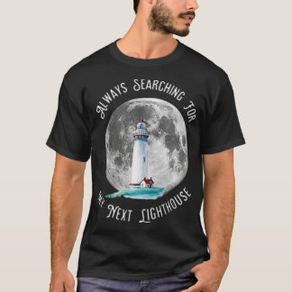 Always Searching for my net Lighthouse Zip T-shirt