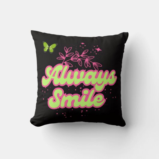 Always Smile Inspirational Throw Pillow Kussen (Voorkant)