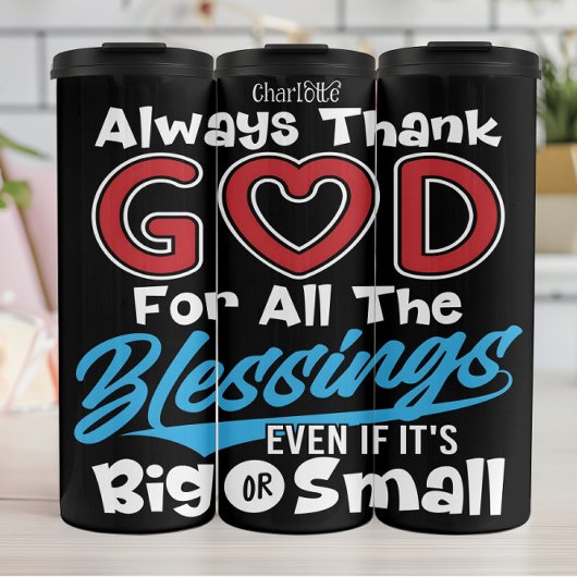 Always Thank God For Blessings Thermosbeker