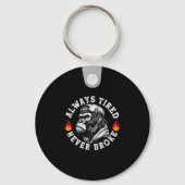 Always Tired Never Broke Funny Monkey (2 Sided) Sleutelhanger (Voorkant)