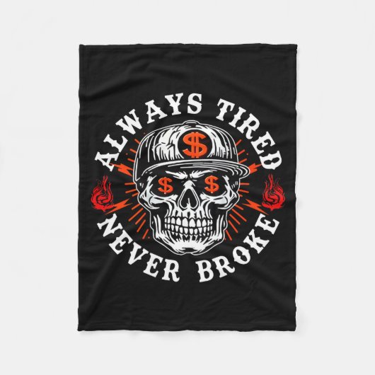 Always Tired Never Broke Funny Skull (on Back)  Fleece Deken (Voorkant)