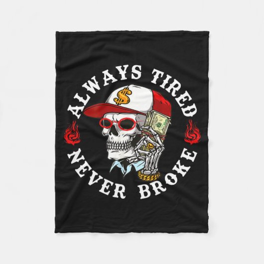 Always Tired Never Broke Skull (on Back)  Fleece Deken (Voorkant)