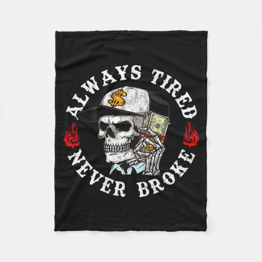 Always Tired Never Broke Skull (on Back)  Fleece Deken (Voorkant)