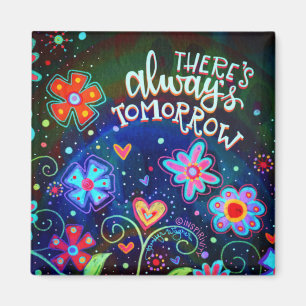 Always Tomorrow Floral Fun Inspirivity Magnet Magneet