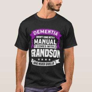 Alzheimer Voor dementie zijn er geen instructies T-shirt