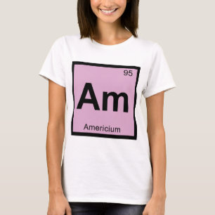 Am - Americium Scheikunde Periodiek Systeem Symboo T-shirt