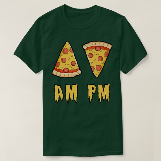 AM Pizza PM Pizza Funny Retro T-shirt (Design voorkant)