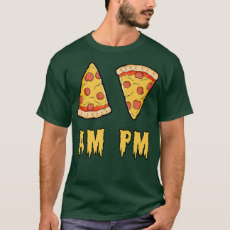 AM Pizza PM Pizza Funny Retro T-shirt