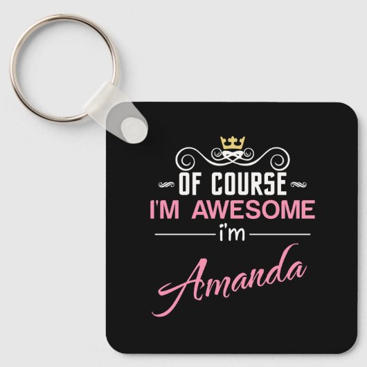 Amanda natuurlijk ben ik Geweldige naam Sleutelhanger (Voorkant)