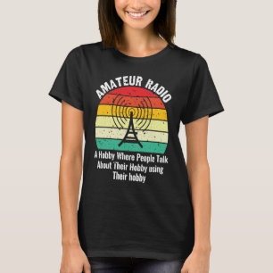 Amateur Radio Ham Radio Definition T-shirt