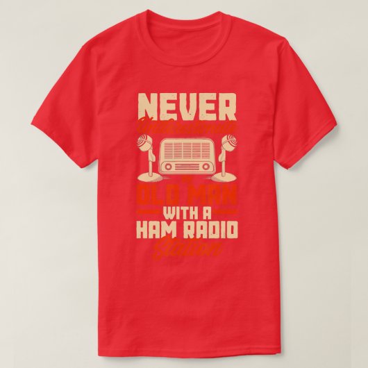 Amateur Radio Operator HAM Radio Old Man Funny T-shirt (Design voorkant)
