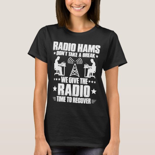 Amateur Radio Operator Time to Recover Ham Radio R T-shirt (Voorkant)