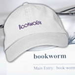 Amateurs de livre Bookworm Brodé Twill Casquette<br><div class="desc">Vers de livres, réjouissez-vous ! Ce casquette est pour vous. ・ Construction de charpente Chino pour la durabilité et le confort ・ Baguette pré-courbée et bracelet en tissu réglable pour un ajustement parfait ・ Fermeture de boucle en laiton antique avec pochette de poche Si vous êtes le type de personne...</div>