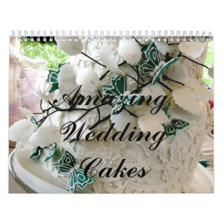 Amazing Wedding Cakes Kalender