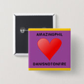 AmazingPhil Loves Danisnotonfire Button (Voorkant /achterkant)