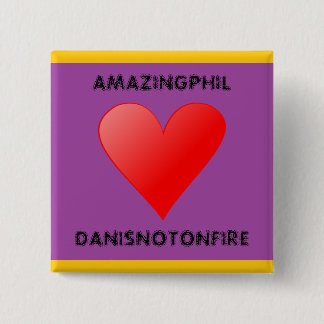AmazingPhil Loves Danisnotonfire Button