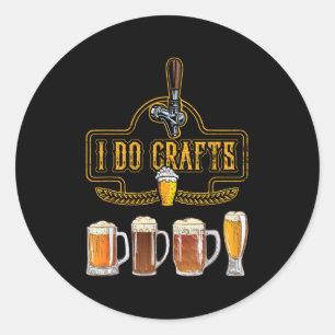 Ambachtelijk bier ik doe ambachtelijk thuis brouwe ronde sticker