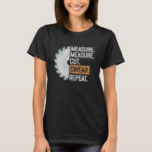 Ambachtsman Meten Knip Zweren Herhalen Klusjesman T-shirt