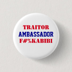 Ambassadeur F#%KABIBI Mike Huckabee Verrader van d Ronde Button 3,2 Cm