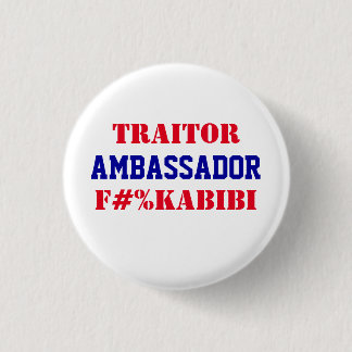 Ambassadeur F#%KABIBI Mike Huckabee Verrader van d Ronde Button 3,2 Cm