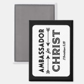 Ambassadeur voor Christus Schrift Slogan Magneet (Voorkant / Achterkant)