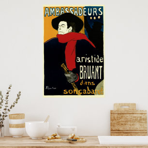 Ambassadeurs, Artistide Bruant door Toulouse Lautr Poster