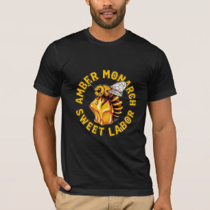 Amber Monarch Zoete Arbeid Honingbij T-shirt