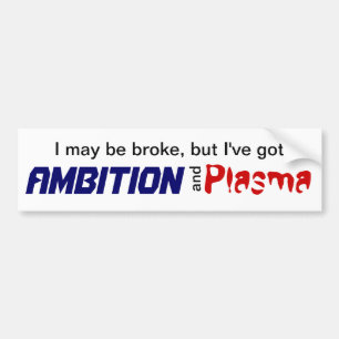 Ambitie en plasma bumpersticker