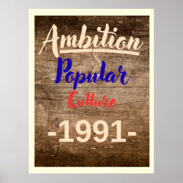 Ambitie: Populaire Cultuur Poster