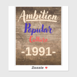 Ambitie: Populaire Cultuur Sticker