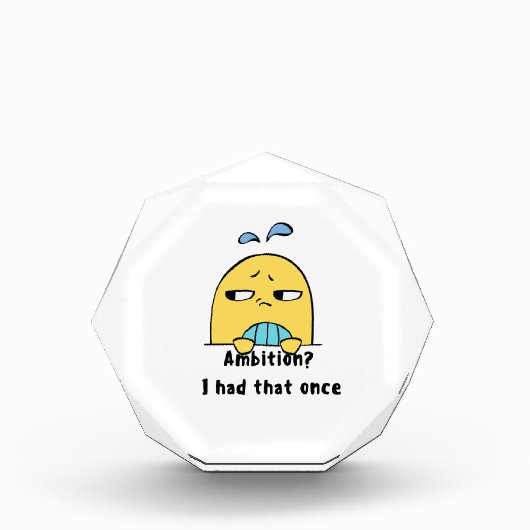 "Ambition? I had that once" Fotoblokken (Voorkant)