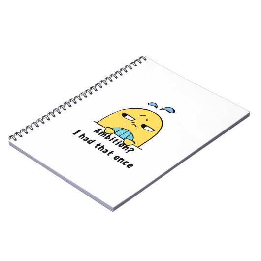 "Ambition? I had that once" Notitieboek (Linkerzijde)