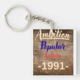 Ambition: Popular Culture Sleutelhanger