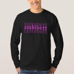 Ambivert E Girl Introvert Zacht Meisje Esthetiek T-shirt