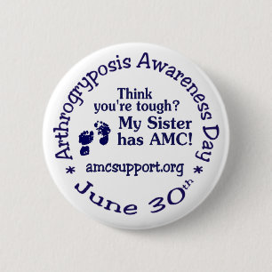 AMC Awareness Day Pin - Tough Sister Ronde Button 5,7 Cm