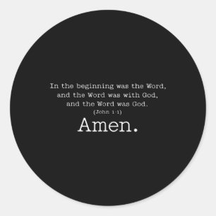 Amen was in het begin het Woord en het Woord was Ronde Sticker