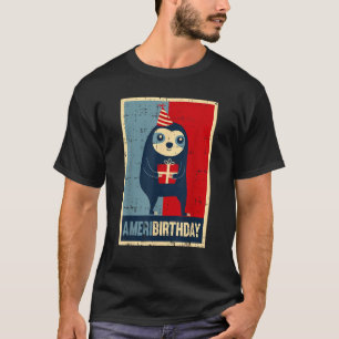 AmeriBirthday Amerikaanse Luiaard Verjaardag Schat T-shirt