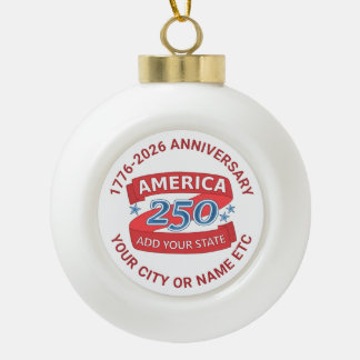 America 250 Voeg Staat Toe Aangepaste 250e Verjaar Keramische Bal Ornament