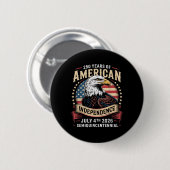 America 250th Anniversary Celebration 250 Years Am Ronde Button 5,7 Cm (Voorkant /achterkant)