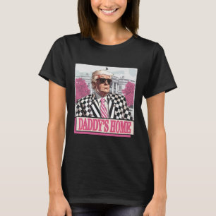 America Back Daddy's Home Grappig Roze Donald Trum T-shirt
