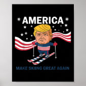 America Make Skiing Great Again Donald Trump Poster (Voorkant)