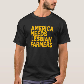 America Needs Lesbian Farmers Premium_1 T-shirt