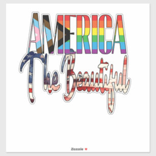 America The Beautiful - LGBTQIA Sticker