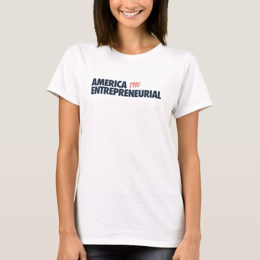America the Entrepreneurial T-Shirt (Devant)
