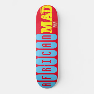 AMÉRICAIN MAD Skateboard