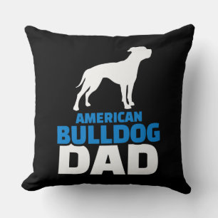 American Bulldog Dad Premium Gift for Bulldog Love Kussen