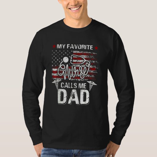American Flag My Favorite Nurse Calls Me Dad Fathe T-shirt (Voorkant)