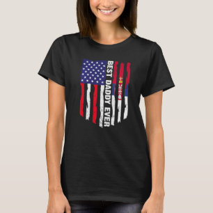 American Flag & Serbia Flag Best Daddy Ever Family T-shirt