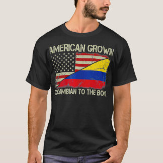 American Grown Colombian To The Bone US Colombia F T-shirt
