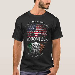 American Grown Irish Roots MCGONIGLE Irish Name T-shirt